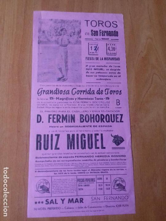 Tauromaquia: CARTEL. SAN FERNANDO .1972.  RUIZ MIGUEL. FERNANDO HEREDIA ROMERO.