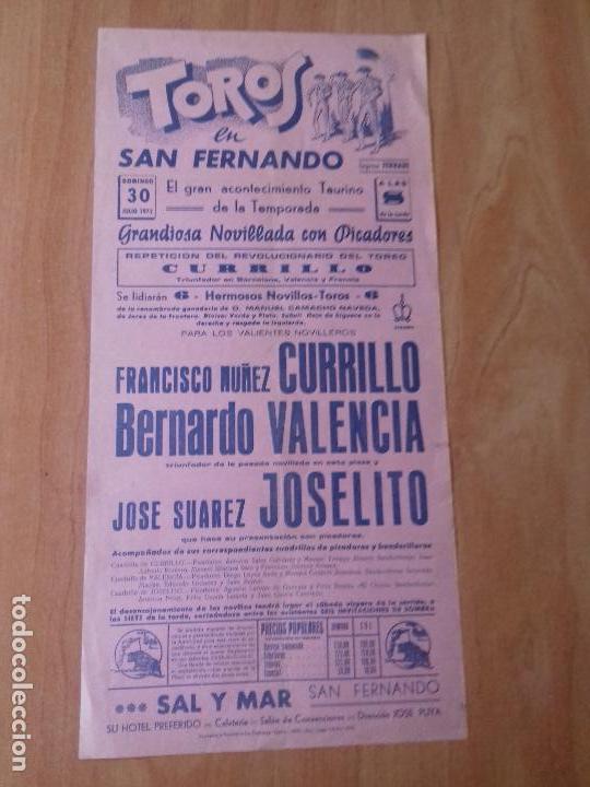 Tauromaquia: CARTEL. SAN FERNANDO .1972. FRANCISCO NU&Ntilde;EZ CURRILLO. BERNARDO VALENCIA. JOSE SUAREZ JOSELITO.
