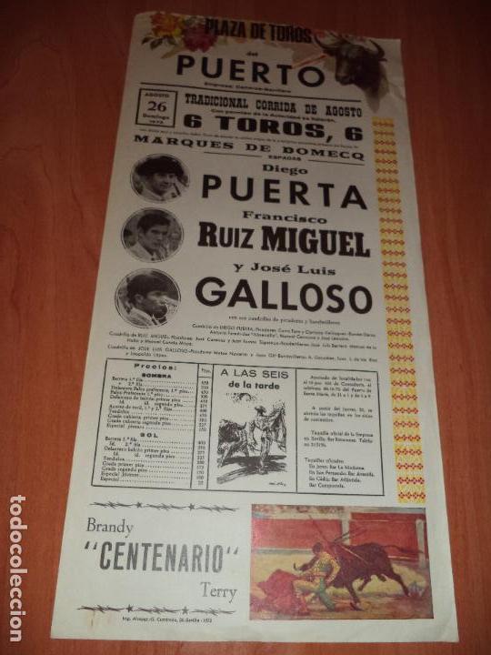 Tauromaquia: CARTEL. EL PUERTO. 1973. DIEGO PUERTA. FRANCISCO RUIZ MIGUEL. JOSE LUIS GALLOSO.