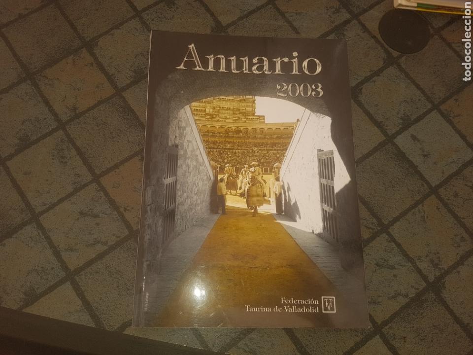 Tauromachia: Anuario 2003 - federaci&oacute;n taurina de Valladolid -