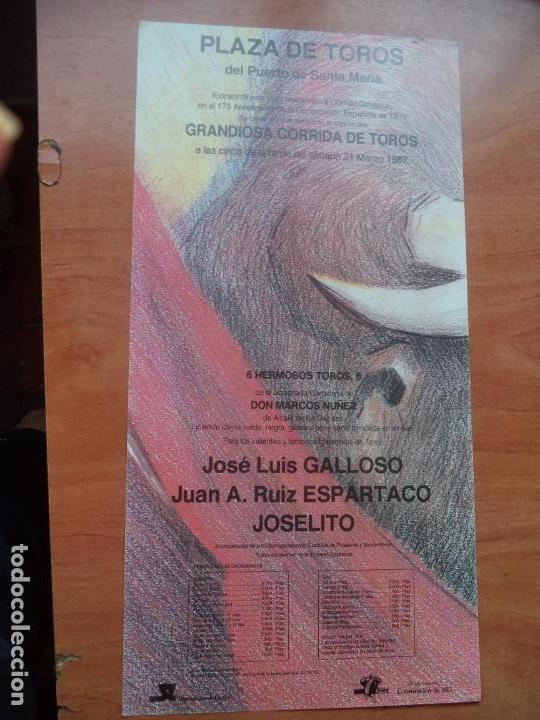 Tauromaquia: CARTEL. PUERTO DE SANTA MARIA. 1987. JOSE LUIS GALLOSO, ESPARTACO Y JOSELITO.