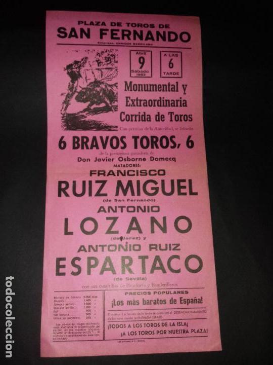 Tauromaquia: CARTEL. SAN FERNANDO. 9-ABRIL-1983. RUIZ MIGUEL. ANTONIO LOZANO. ANTONIO RUIZ ESPARTACO.
