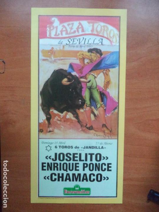 Tauromaquia: CARTEL. SEVILLA. 25-ABRIL-1993. JOSELITO, PONCE Y CHAMACO.
