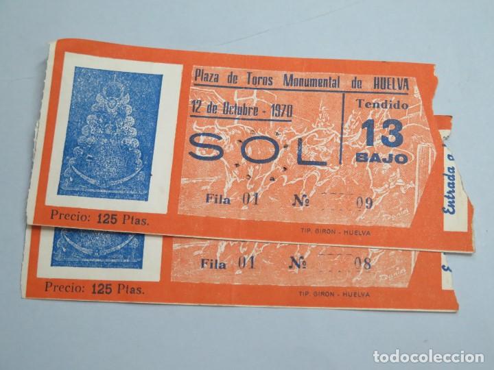 Bullfighting: 2 ENTRADAS DE TOROS. HUELVA. 12 OCTUBRE 1970