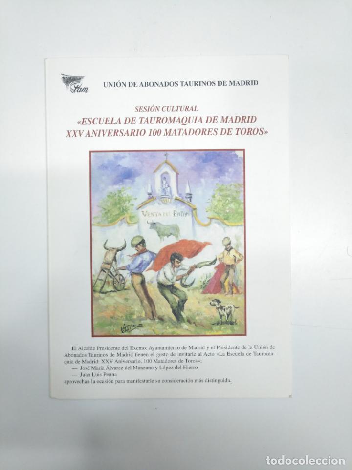 Tauromachie: UNION DE ABONADOS TAURINOS DE MADRID. ESCUELA DE TAUROMAQUIA XXV ANIVERSARIO. TDKR33