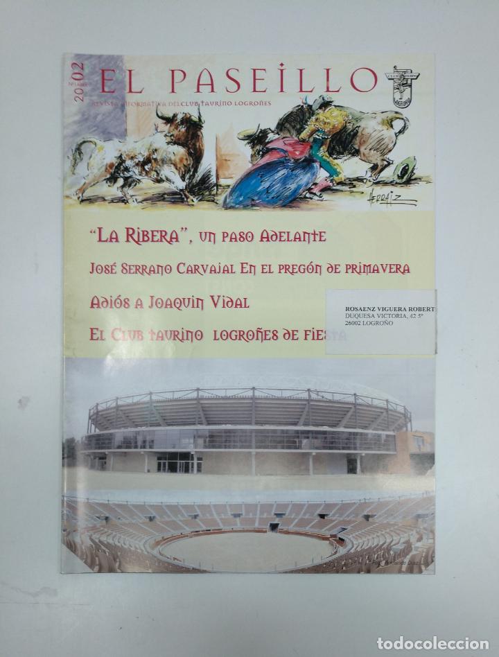 Bullfighting: EL PASEILLO. REVISTA CLUB TAURINO LOGRO&Ntilde;ES. N&ordm; 1. ABRIL 2002. TDKR35