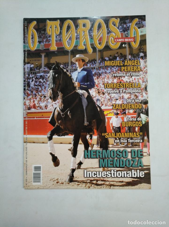 Stierkampf: REVISTA 6 TOROS 6 N&ordm; 888. 5 DE JULIO 2011. HERMOSO DE MENDOZA. MIGUEL ANGEL PERERA. TDKR17