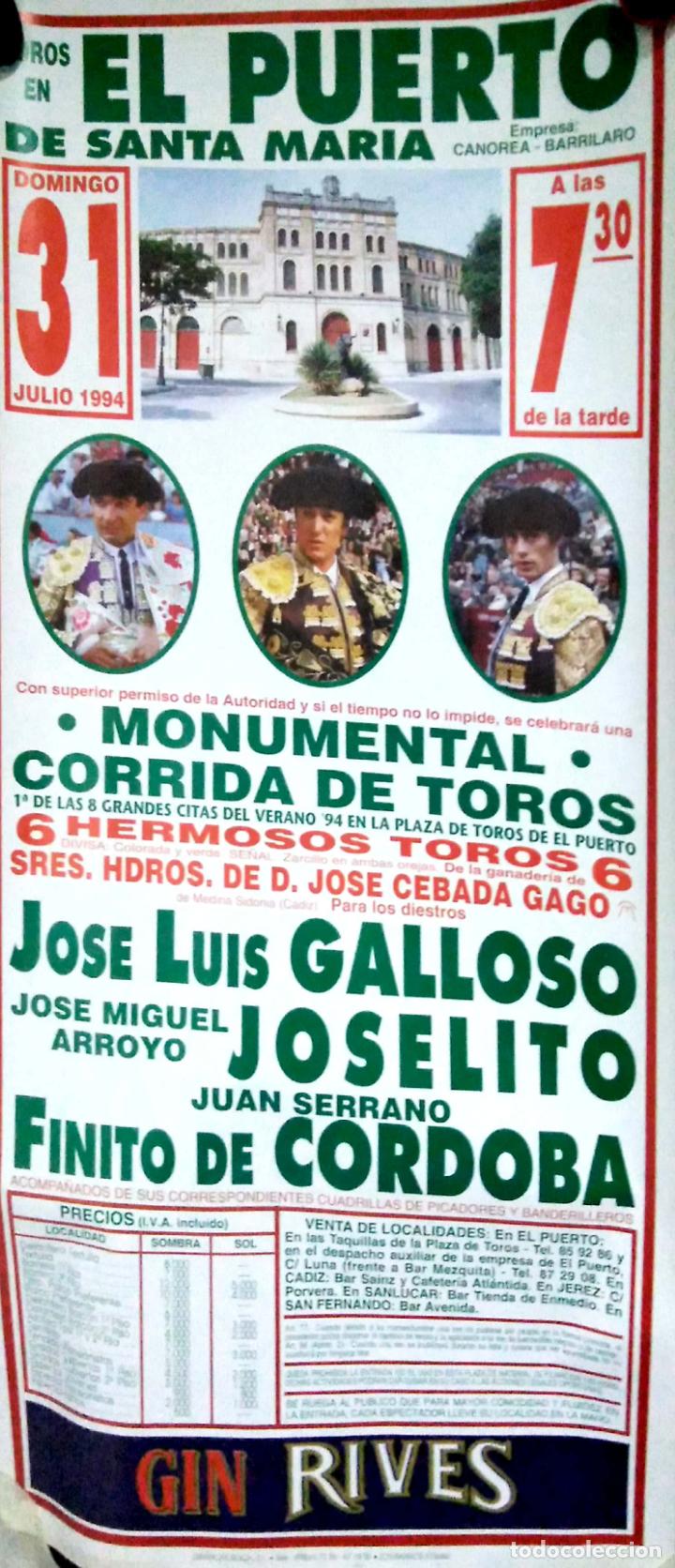 Tauromaquia: CARTEL. EL PUERTO. 1994. JOSE LUIS GALLOSO. JOSELITO. CORDOBA. LEER.