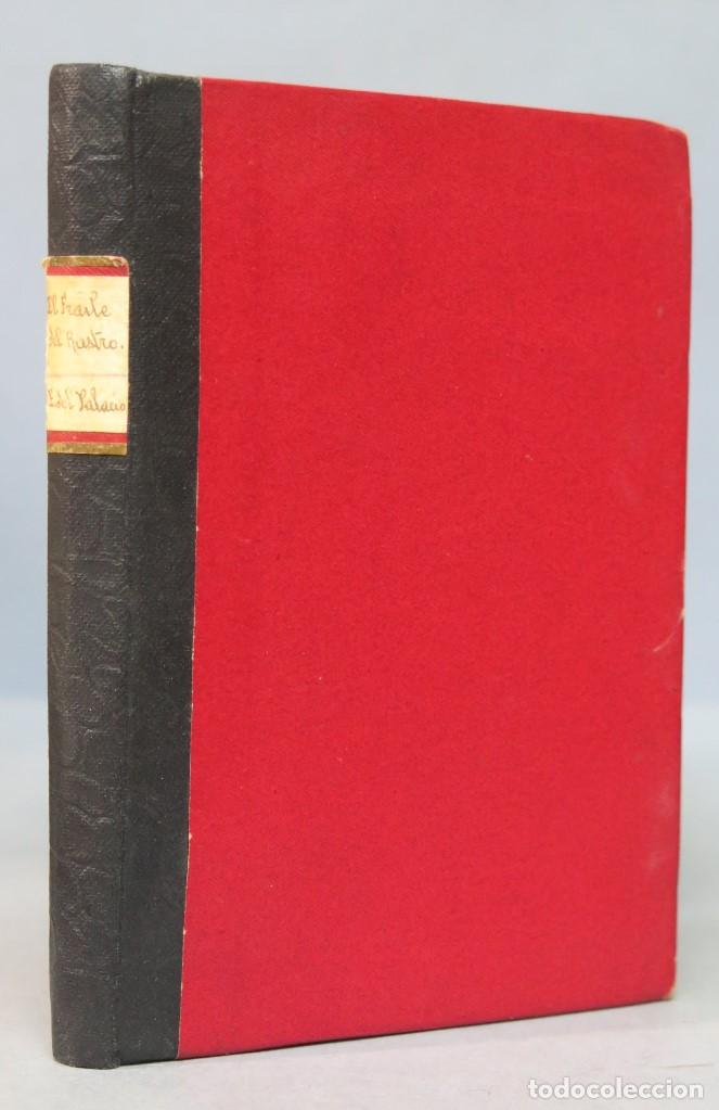 Bullfighting: 1886.- EL FRAILE DEL RASTRO. EDUARDO DEL PALACIO. BIBLIOTECA DE LA LIDIA