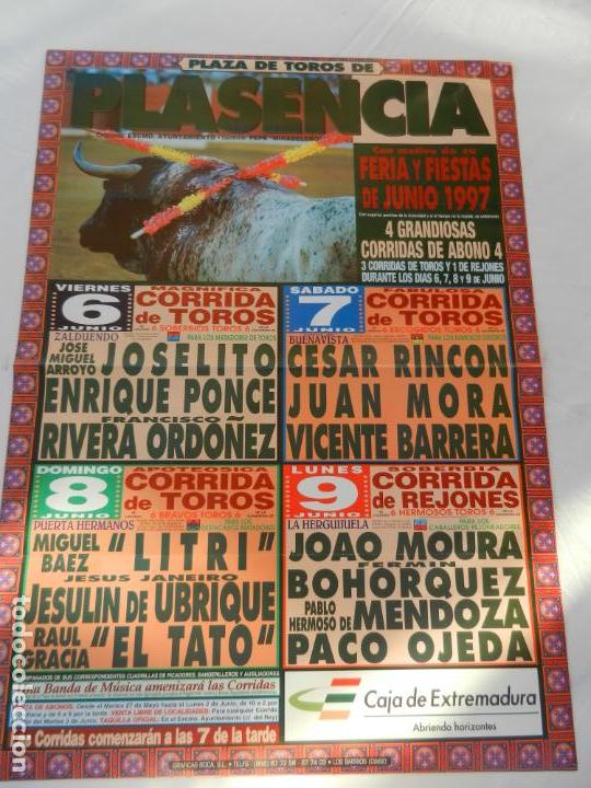 Tauromaquia: CARTEL DE TOROS PLAZA DE PLASENCIA. 6,7,8,Y9 DE JUNIO1997. JOSELITO, RINCON, PONCE, RIVERA, EL TATO.
