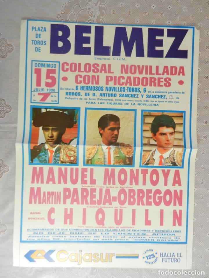 Tauromachie: CARTEL DE TOROS PLAZA DE BELMEZ. 15 DE JULIO 1990. M. MONTOYA, M. PAREJA-OBREGON, CHIQUILIN.