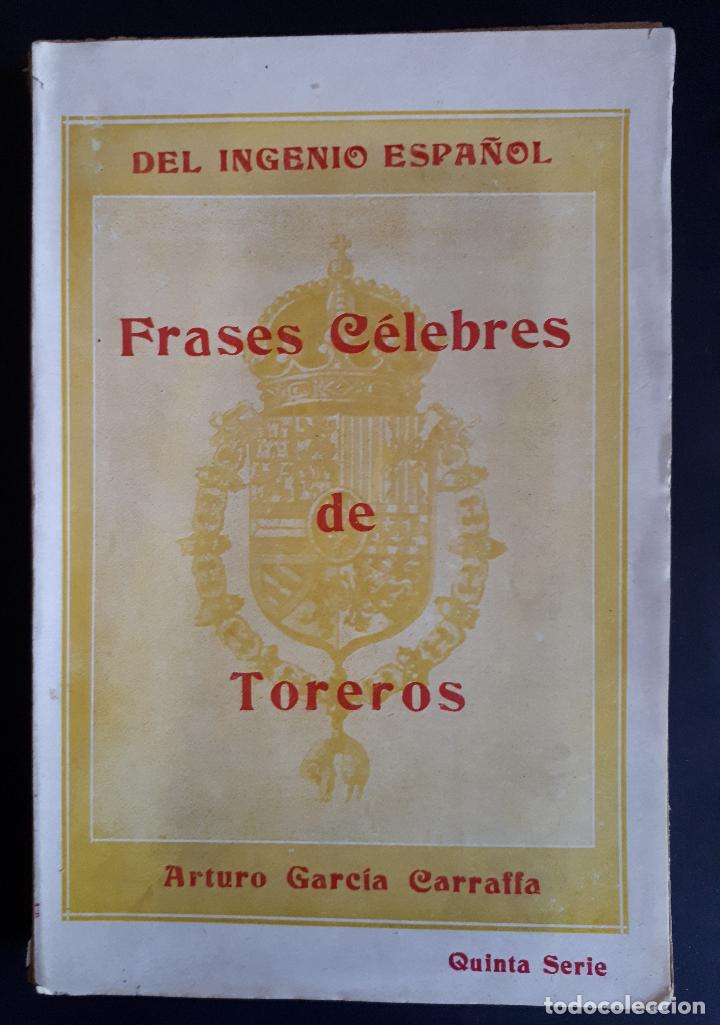 del ingenio español. frases célebres de toreros - Compra venta en  todocoleccion