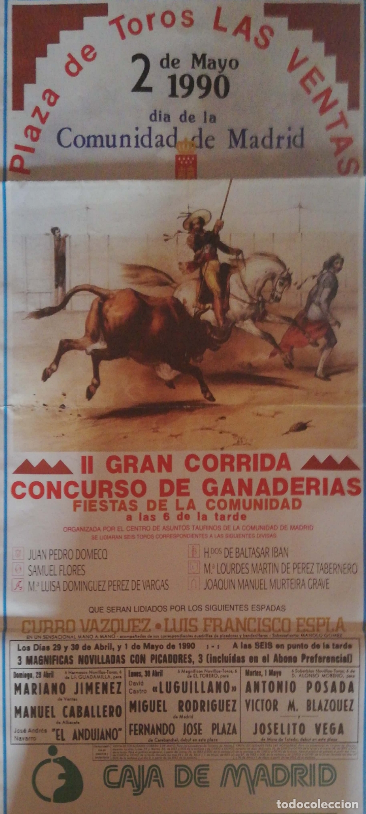 Tauromaquia: PLAZA DE TOROS DE MADRID. LAS VENTAS 1990.MARIANO JIMENEZ. MANUEL CABALLERO. EL ANDUJANO . LEER.