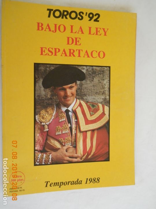 Tauromachie: TOROS 92 - BAJO LA LEY DE ESPARTACO - TEMPORADA 1988.