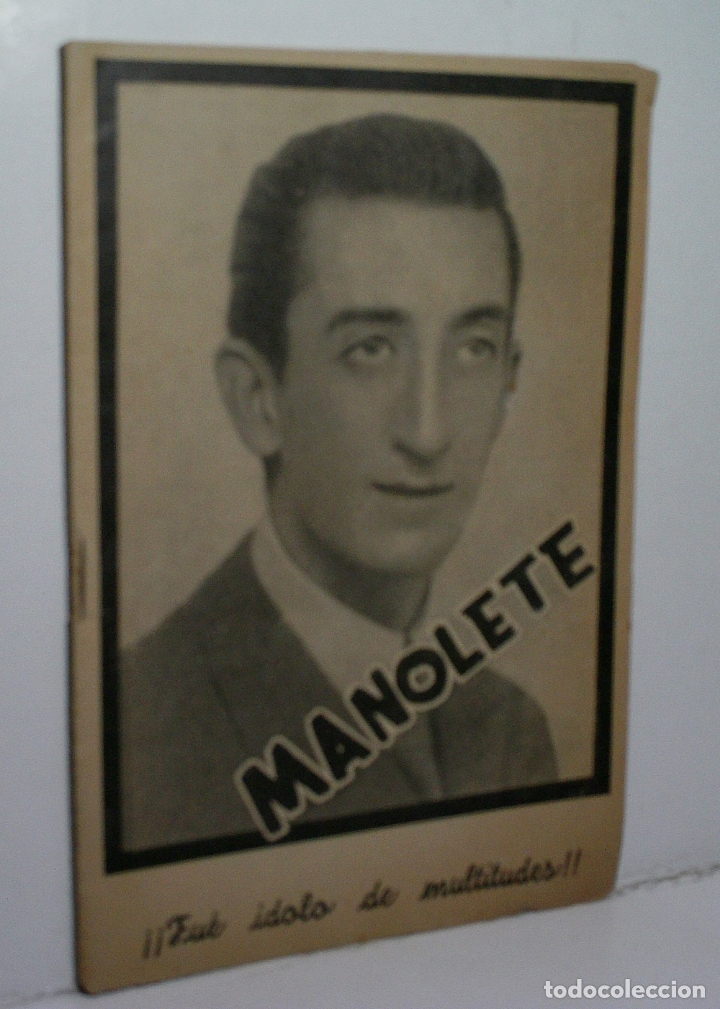 Tauromaquia: MANOLETE &iexcl;&iexcl;FUE IDOLO DE MULTITUDES!! TIJERETAS G&Oacute;MEZ Francisco, 1947