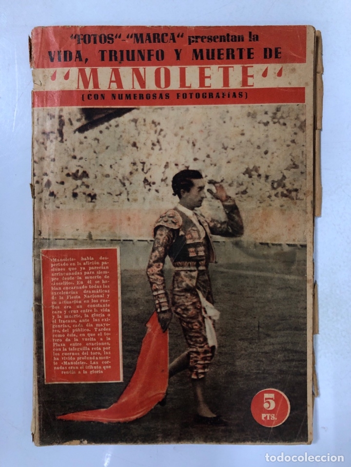Tauromaquia: MANOLETE. EXTRAORDINARIO. REVISTA MARCA. VIDA Y MUERTE DEL TORERO. A&Ntilde;O, 1947.