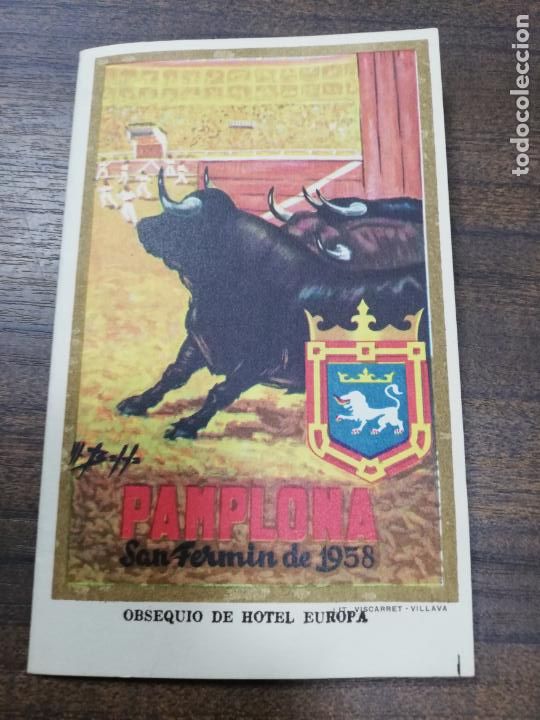 Tauromaquia: PROGRAMA DE FIESTA DE SAN FERMIN, PAMPLONA. 1958. OBSEQUIO DE HOTEL EUROPA.