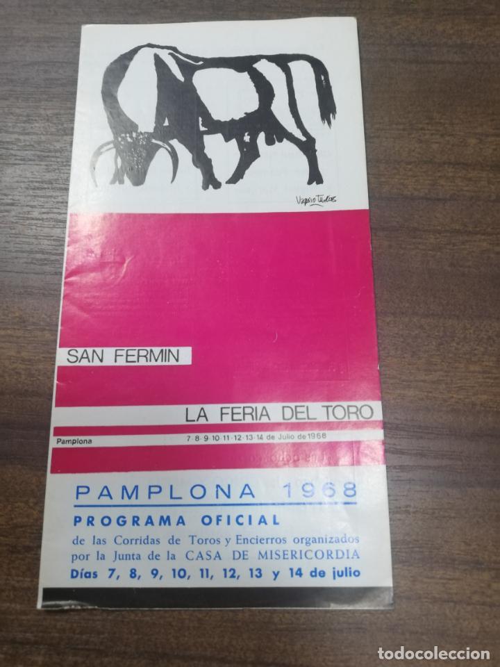Tauromaquia: PROGRAMA OFICIAL FIESTA DEL TORO. SAN FERMIN, PAMPLONA. 1968. CON PUBLICIDAD DE PASTELERIA FLORIDA.