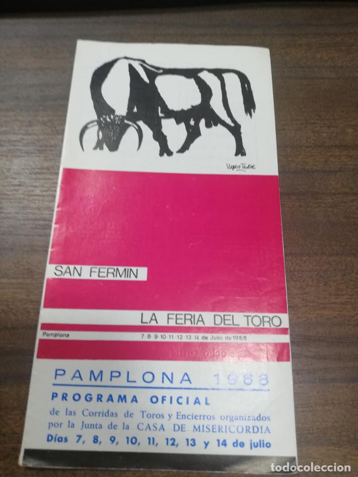 Tauromaquia: PROGRAMA OFICIAL FIESTA DEL TORO. SAN FERMIN, PAMPLONA. 1968. CON PUBLICIDAD DE PASTELERIA FLORIDA.