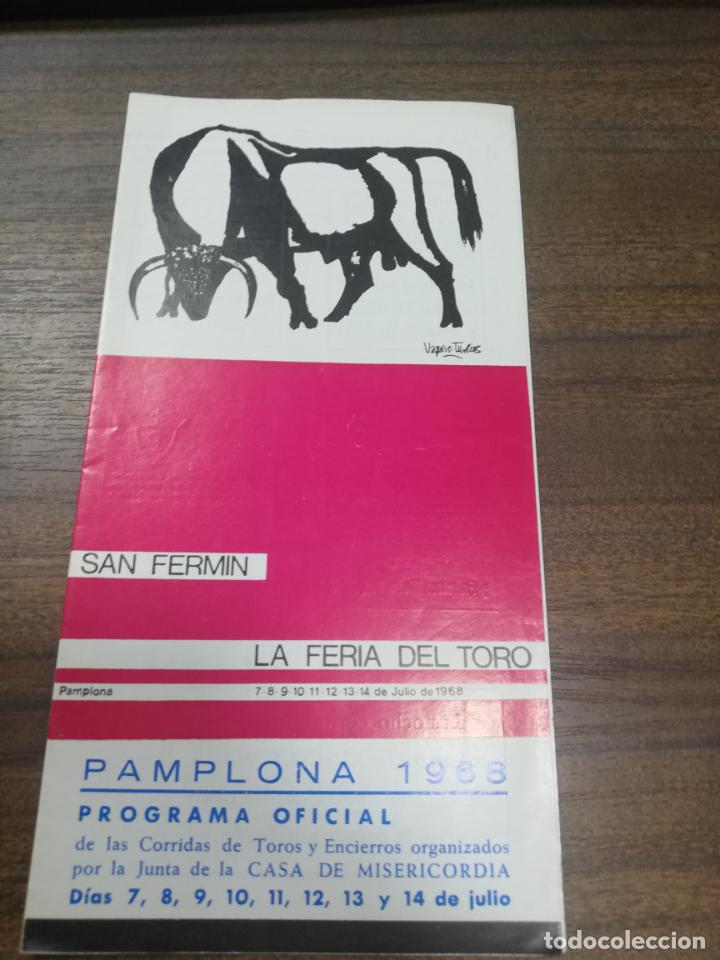 Tauromaquia: PROGRAMA OFICIAL FIESTA DEL TORO. SAN FERMIN, PAMPLONA. 1968. CON PUBLICIDAD DE PASTELERIA FLORIDA.