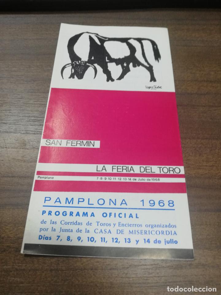 Tauromaquia: PROGRAMA OFICIAL FIESTA DEL TORO. SAN FERMIN, PAMPLONA. 1968. CON PUBLICIDAD DE PASTELERIA FLORIDA.