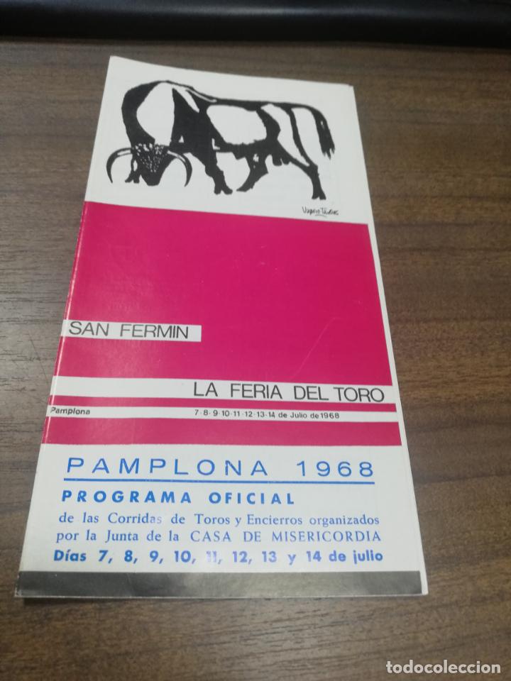 Tauromaquia: PROGRAMA OFICIAL FIESTA DEL TORO. SAN FERMIN, PAMPLONA. 1968. CON PUBLICIDAD DE PASTELERIAS FLORIDA.