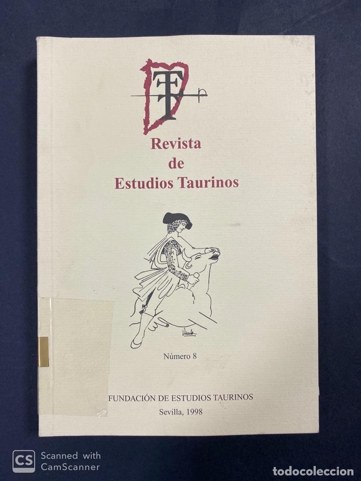 Tauromaquia: REVISTA DE ESTUDIOS TAURINOS.NUMERO 8. REAL MAESTRANZA. SEVILLA, 1998. PAGS: 290