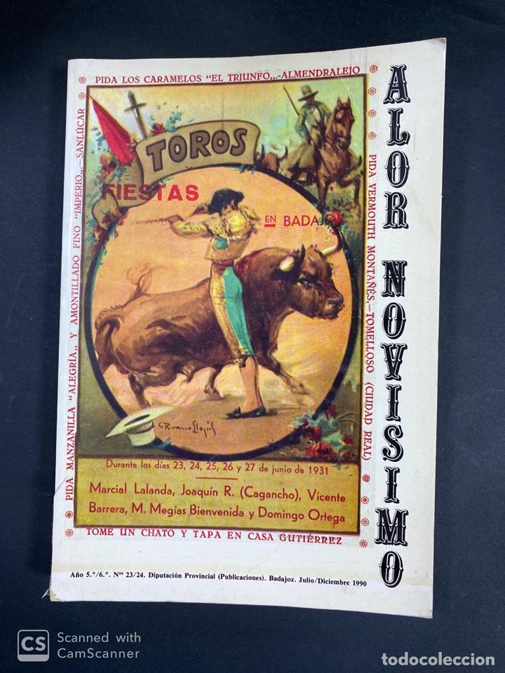 Tauromachie: ALOR NOVISIMO. TOROS. FIESTAS EN BADAJOZ. A&Ntilde;O 5&ordm;/6&ordf;. N&ordm; 23/24. BADAJOZ, 1990. PAGS: 238