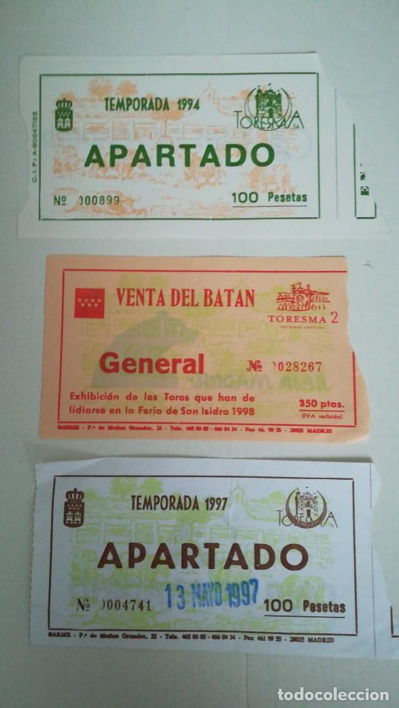 Bullfighting: 3 ENTRADAS TOROS APARTADO Y VENTA DEL BAT&Aacute;N 1994 1997 Y 1998