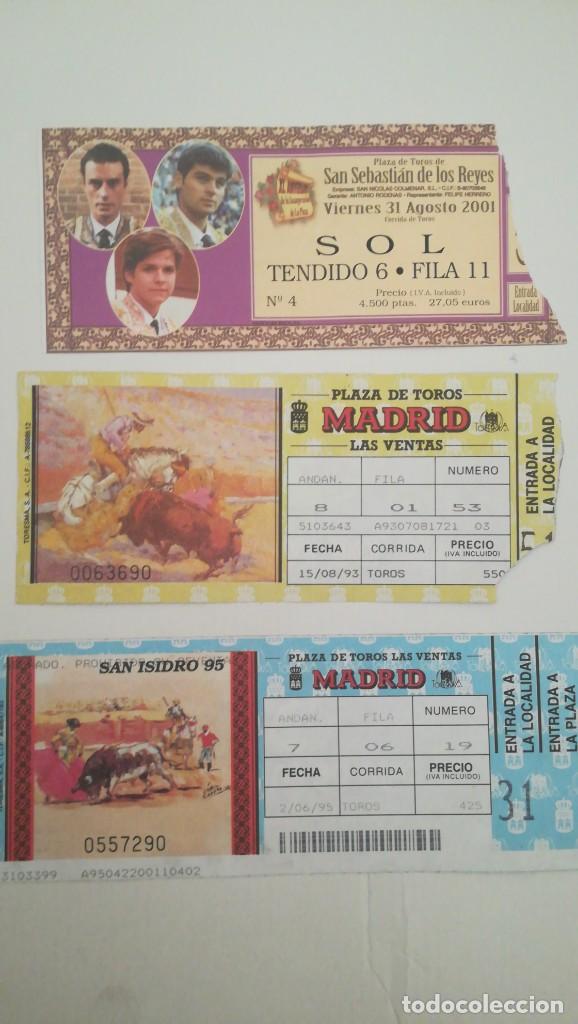 Bullfighting: 3 ENTRADAS TOROS LAS VENTAS 1993 Y 1995 SAN SEBASTI&Aacute;N DE LOS REYES 2001