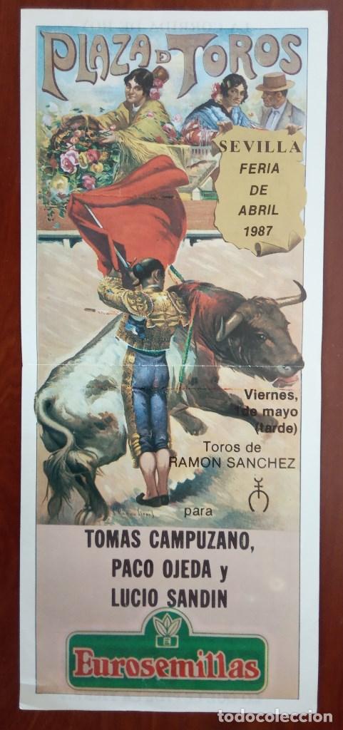 Tauromaquia: Cartel Plaza de Toros de Sevilla, 1 Mayo 1987. 20 x 46 cm. Tom&aacute;s Campuzano, Paco Ojeda, Lucio Sand&iacute;n