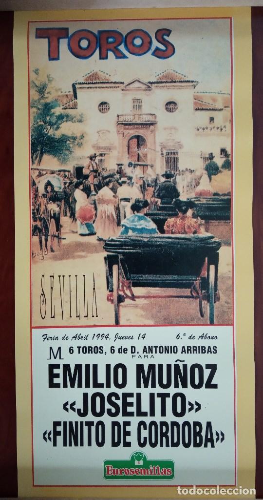 Tauromaquia: Cartel Plaza de Toros de Sevilla, 14 Abril 1994. 21x44 cm. Emilio Mu&ntilde;oz, Joselito, Finito de C&oacute;rdoba