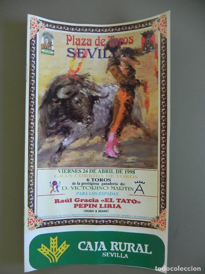 Tauromachia: Programa Plaza de Toros de Sevilla, Abril 1998. 12 p&aacute;ginas. Ra&uacute;l Gracia El Tato, Pep&iacute;n Liria