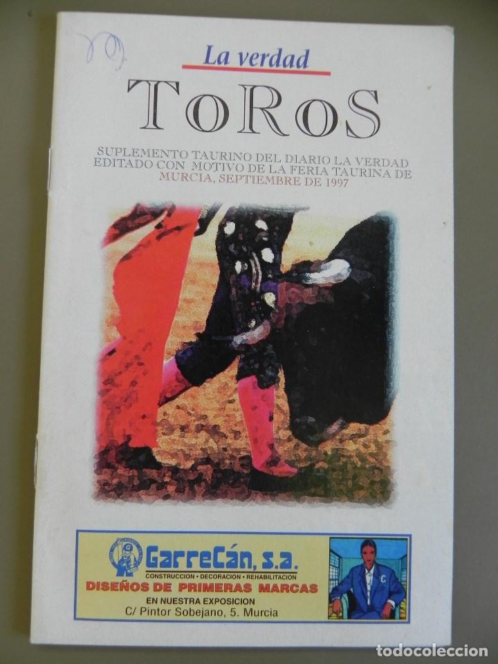 Tauromachia: Suplemento Taurino del Diario La Verdad, Feria Taurina de Murcia Septiembre 1997. 48 P&aacute;g. 11x17 cm