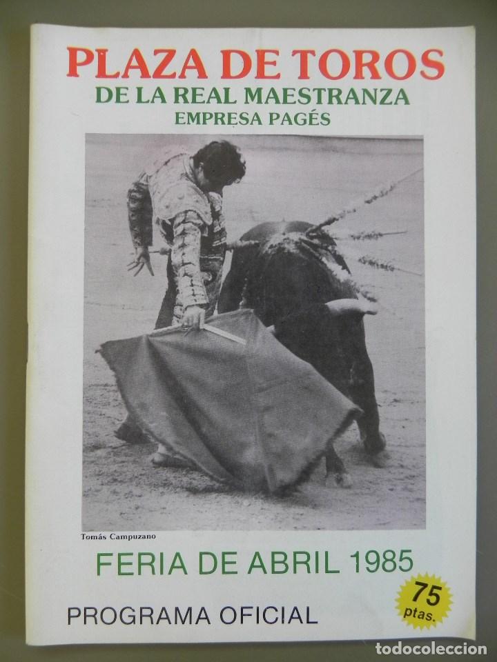Tauromachia: Programa Oficial Plaza de Toros de Sevilla, Feria de Abril 1985. 20 p&aacute;ginas
