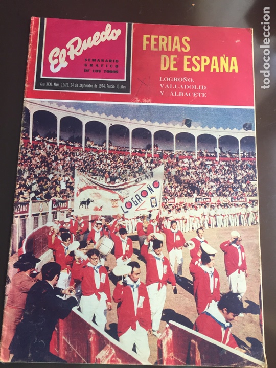 Tauromachia: Revista Taurina. El Ruedo. N&ordm; 1579 MADRID 24 SEPTIEMBRE 1974 SEMANARIO GR&Aacute;FICO DE LOS TOROS