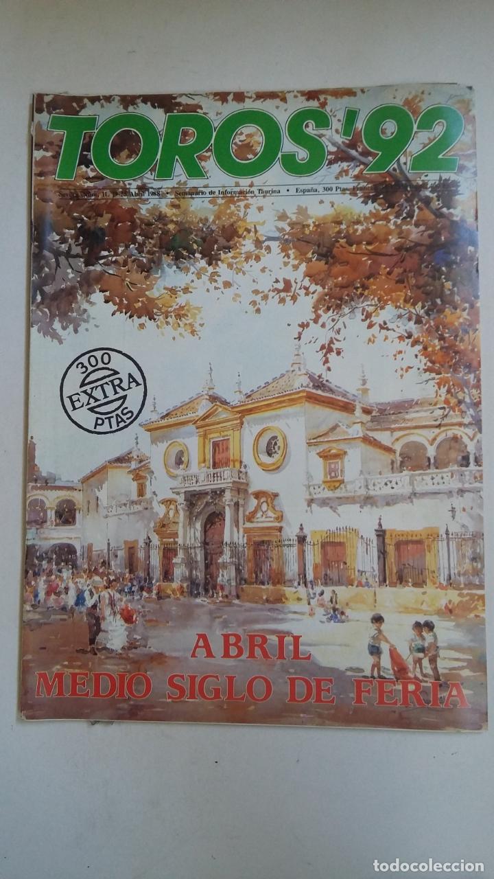 Stierkampf: REVISTA TOROS&acute;92 N&ordm; 11 EXTRA ABRIL 1988 MEDIO SIGLO DE FERIA. TDKC66