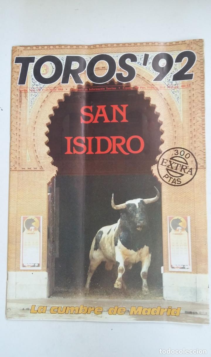 Tauromachia: TOROS 92 REVISTA TAURINA N&ordm; 15 MAYO 1988 EXTRA SAN ISIDRO. TDKC66