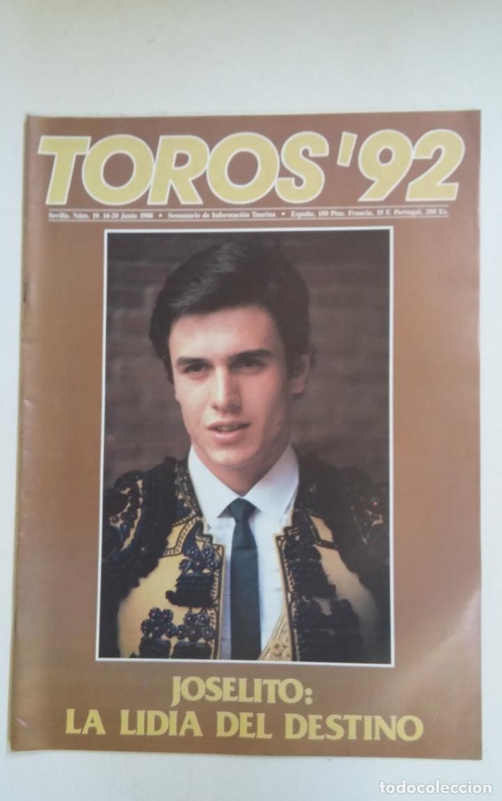 Tauromaquia: TOROS 92 REVISTA TAURINA N&ordm; 19 JUNIO 1988. JOSELITO. TDKC66