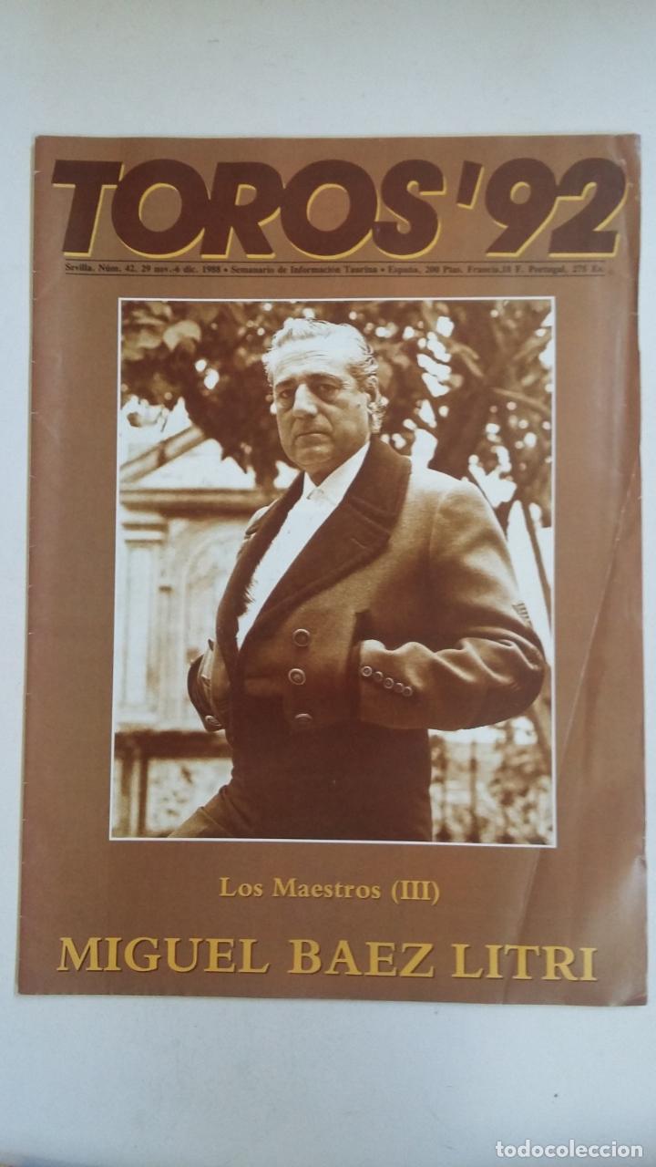 Tauromachie: REVISTA TOROS 92. N&ordm; 42.NOVIEMBRE 1988. MIGUEL BAEZ LITRI. TDKC66