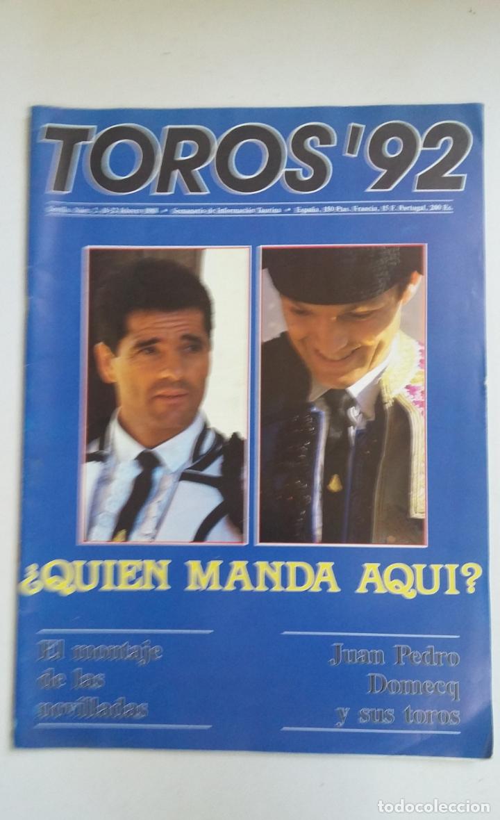 Tauromachia: TOROS 92 N&ordm; 2 - SEMANARIO TAURINO - FEBRERO 1988 - &iquest;QUI&Eacute;N MANDA AQU&Iacute;?. TDKC66