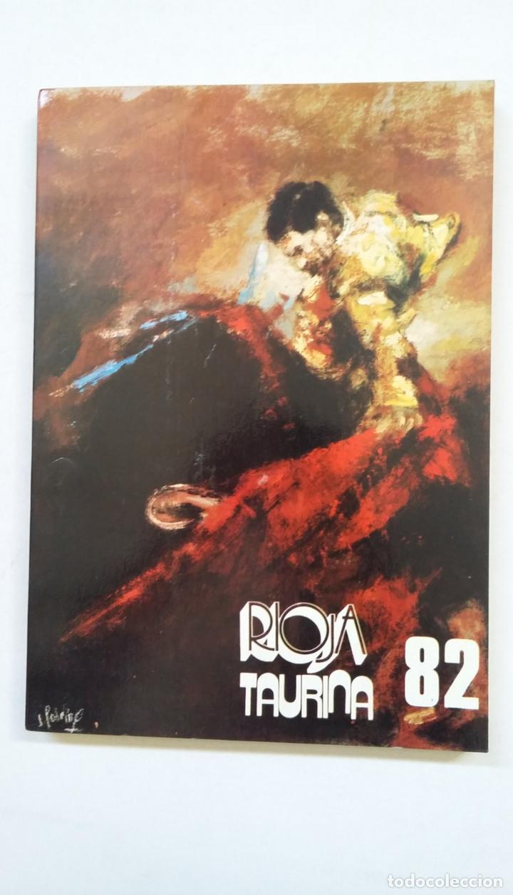 Tauromaquia: RIOJA TAURINA 82. 1982. PEDRO MARIA AZOFRA. TDK370