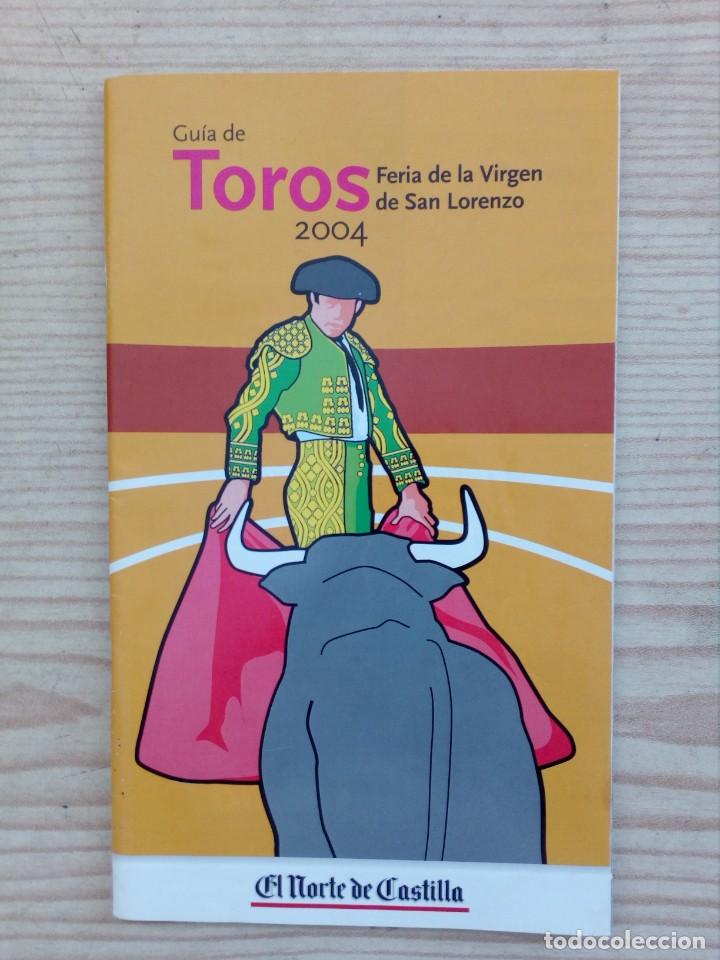 Tauromachia: Guia De Toros 2004 - Feria De La Virgen De San Lorenzo - Valladolid