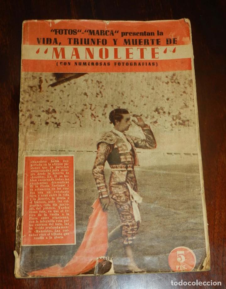 Tauromaquia: MANOLETE. EXTRAORDINARIO. REVISTA MARCA. VIDA Y MUERTE DEL TORERO. A&Ntilde;O, 1947. REVISTA EDITADA POR MA