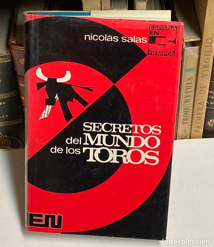 Tauromaquia: A&Ntilde;O 1973 - SECRETOS DEL MUNDO DE LOS TOROS POR NICOL&Aacute;S SALAS