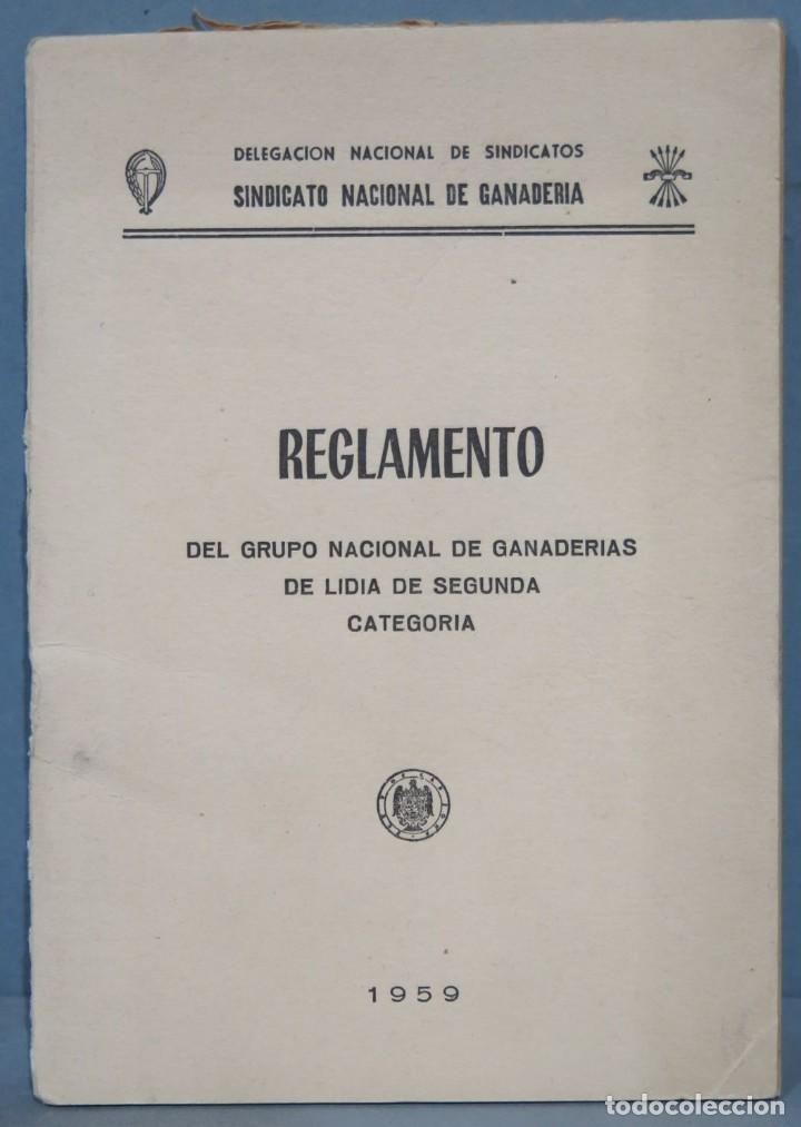 Tauromaquia: 1959.- REGLAMENTO. DEL GRUPO NACIONAL DE GANADERIAS DE LIDIA DE SEGUNDA CATEGORIA