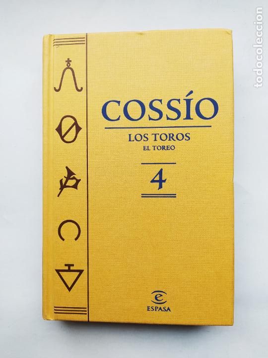 Tauromachie: Cossio. Los Toros. El Toreo.- Tomo Volumen n&ordm; 4. TDK565