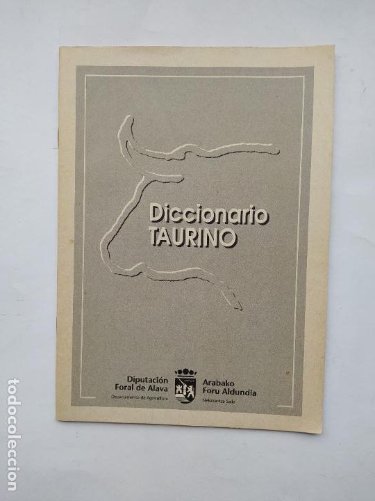 Stierkampf: DICCIONARIO TAURINO DIPUTACION FORAL DE ALAVA. 1994. Feria de La Blanca de Vitoria. TDK571