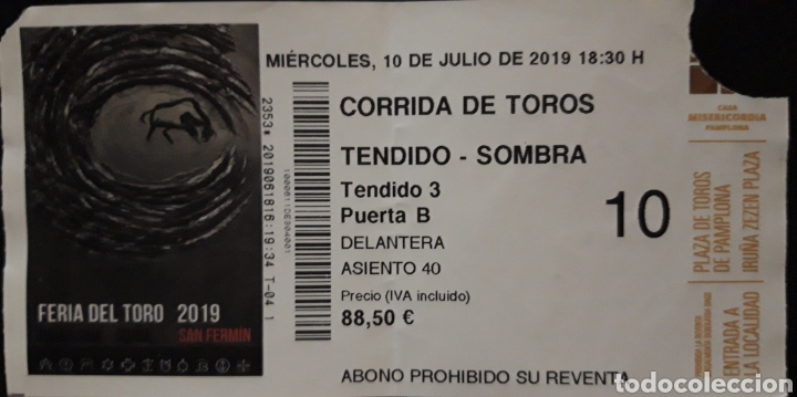 Tauromaquia: ENTRADA TOROS SAN FERMIN 2019