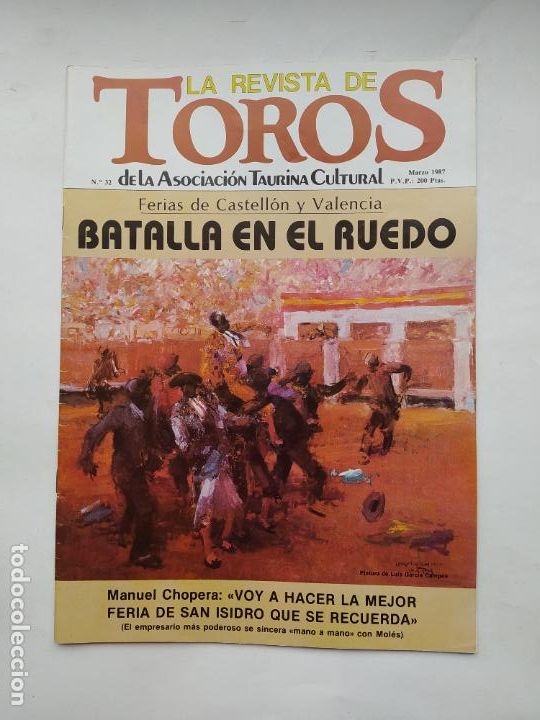 Stierkampf: LA REVISTA DE TOROS N&ordm; 32. MARZO 1987. BATALLA EN EL RUEDO. FERIAS DE VALENCIA Y CASTELLON. TDKC88